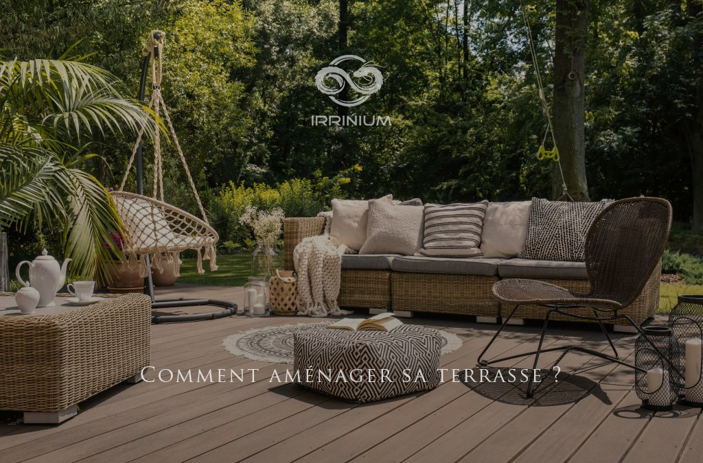 Comment aménager sa terrasse ?